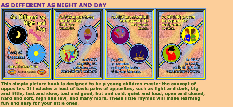As Different as Night and Day : A picture book for young children that is full of opposites