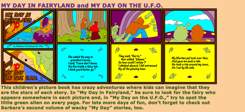 My Day in Fairylandâ€� and â€œMy Day on the U.F.O.â€� from the â€œMy Dayâ€� series of adventure stories