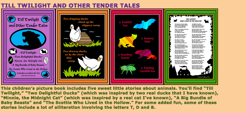 Till Twilight and Other Tender Tales contains 5 sweet stories about animals.